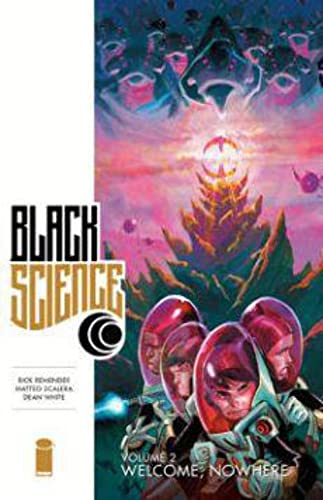 Welcome, Nowhere (Black Science, Volume 2)