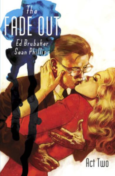 The Fade Out (Act Two)