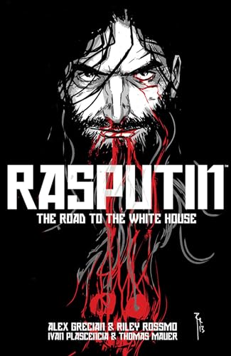 The Road to the White House (Rasputin, Volume 2)