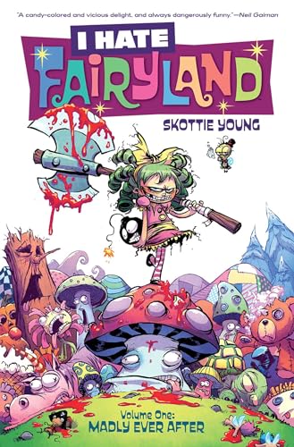 Madly Ever After (I Hate Fairyland, Volume 1)