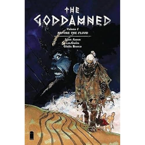 Before The Flood (The Goddamned, Bk. 1)