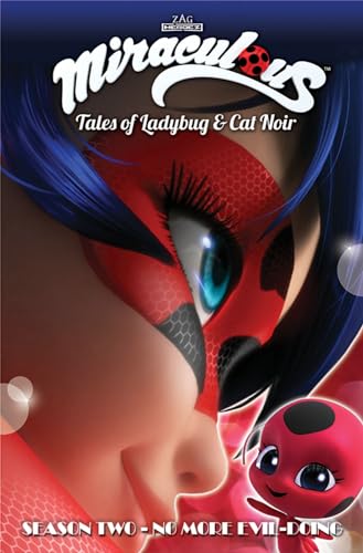 No More Evil-Doing (Miraculous: Tales of Ladybug & Cat Noir, Season 2)