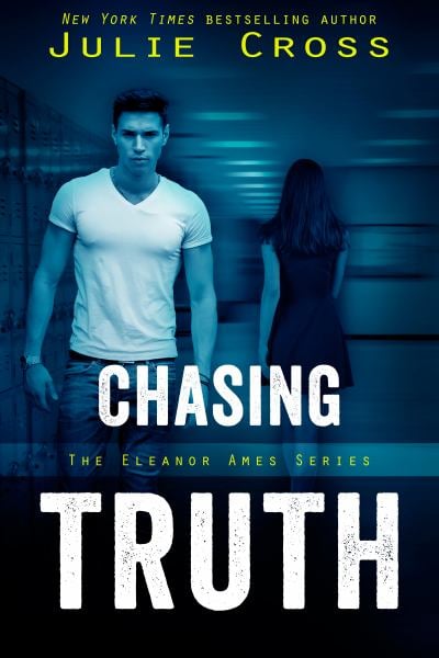 Chasing Truth (Eleanor Ames, Bk. 1)