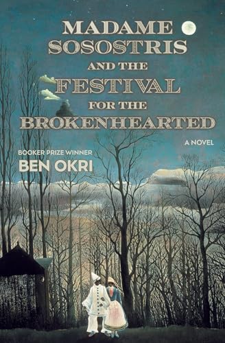 Madame Sosostris and the Festival for  the Brokenhearted