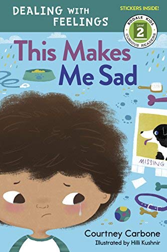 This Makes Me Sad (Rodale Kids Curious Readers, Level 2)