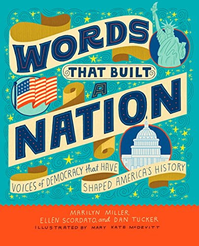 Words That Built a Nation: Voices of Democracy That Have Shaped America's History