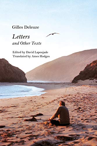 Letters and Other Texts (Semiotext(e) / Foreign Agents)