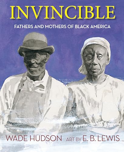 Invincible: Fathers and Mothers of Black America