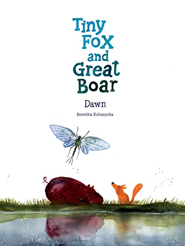 Dawn (Tiny Fox and Great Boar)