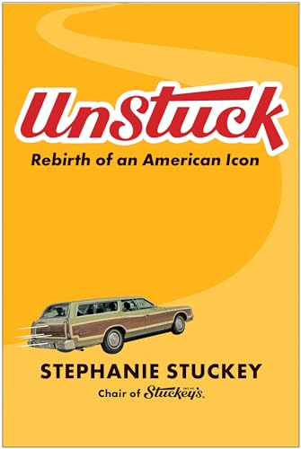 UnStuck: Rebirth of an American Icon
