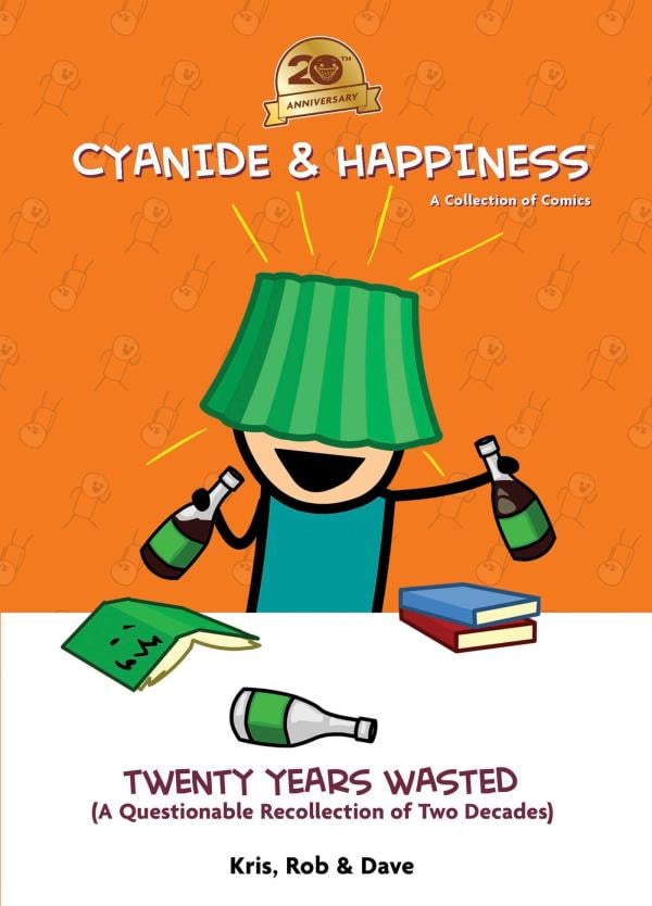 Twenty Years Wasted (Cyanide & Happiness, 20th Anniversary Edition)