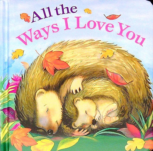 All the Ways I Love You