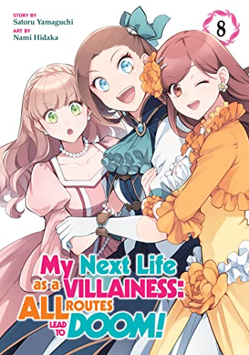 All Routes Lead to Doom! (My Next Life as a Villainess, Volume 8)