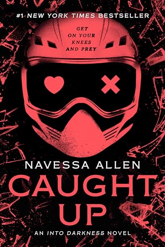Caught Up (Into Darkness, Bk. 2)