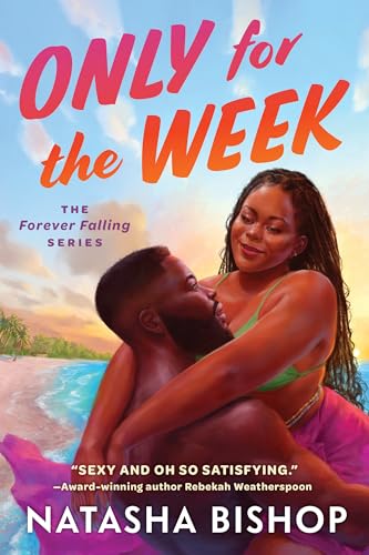 Only for the Week (Forever Falling, Bk. 1)