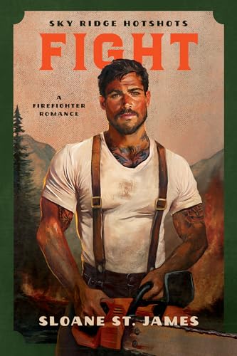 Fight (Sky Ridge Hotshots, Bk. 1)