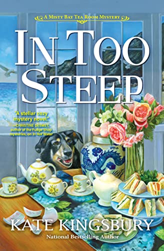 In Too Steep (Misty Bay Tea Room Mystery, Bk. 2)