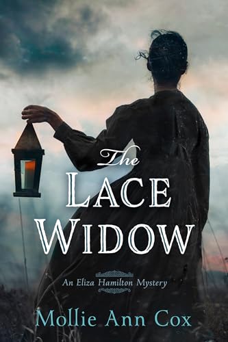 The Lace Widow (Eliza Hamilton Mystery, Bk. 1)