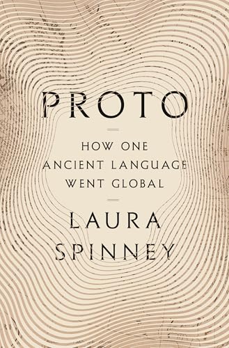 Proto: How One Ancient Language Went Global