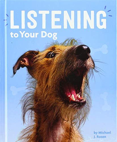 Listening to Your Dog (A Dog's Life)