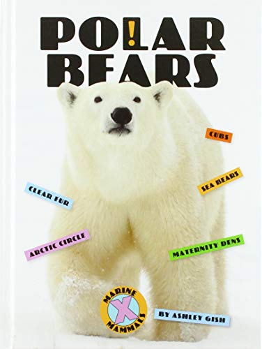 Polar Bears (X-Books: Marine Mammals)