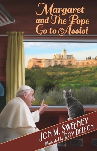 Margaret and the Pope Go to Assisi (The Pope's Cat, Bk. 4)