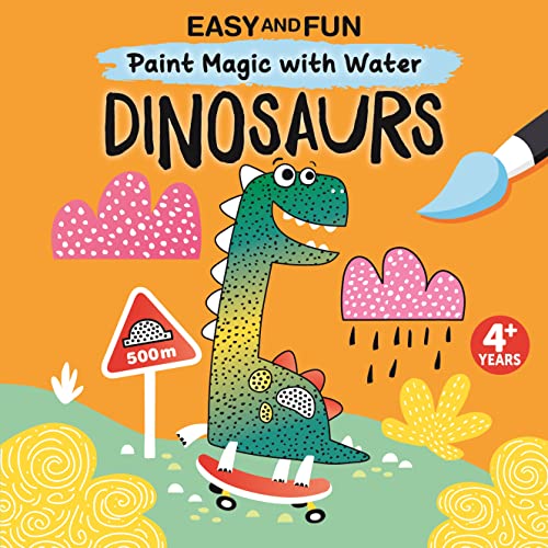 Dinosaurs (Easy and Fun Paint Magic With Water)
