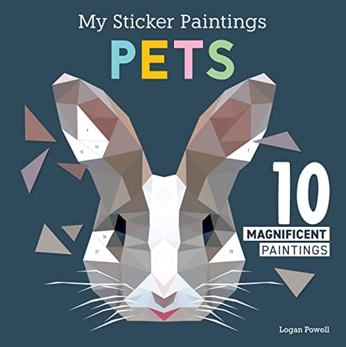 Pets: 10 Magnificent Paintings (My Sticker Paintings)