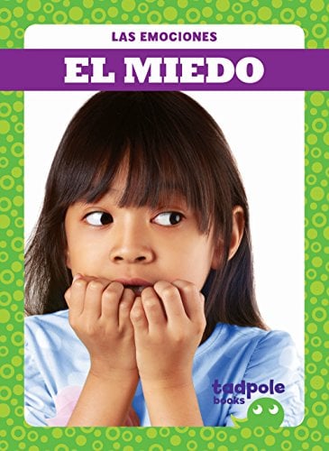 El Miedo (Las Emociones)
