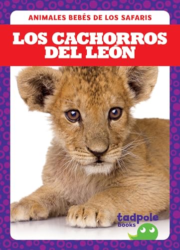 Los Cachorros del León (Animales Bebes de Los Safaris)