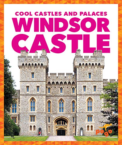Windsor Caslte (Cool Castles and Palaces)