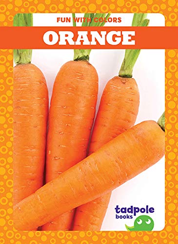 Orange (Fun With Colors)