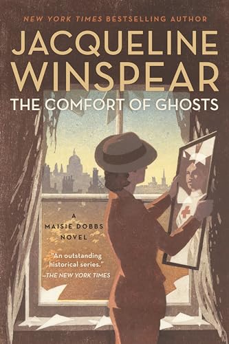 The Comfort of Ghosts (Maisie Dobbs, Bk. 18)