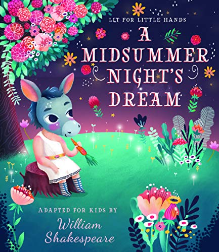 A Midsummer Night's Dream (Lit For Little Hands, Bk. 6)