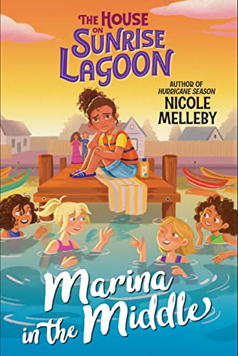 Marina in the Middle (The House on Sunrise Lagoon, Bk. 2)