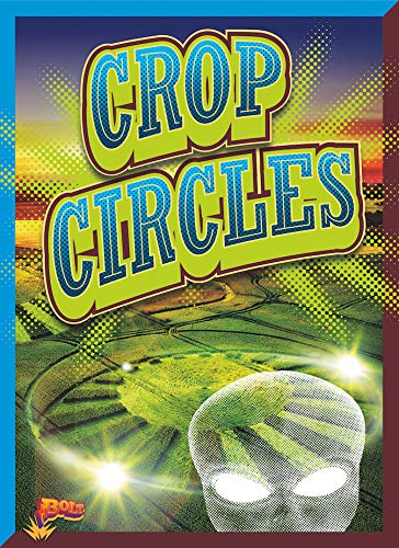 Crop Circles (Strange... But True?)
