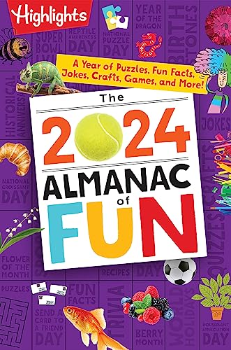 The 2024 Almanac of Fun: A Year of Puzzles, Fun Facts, Jokes, Crafts, Games, and More!