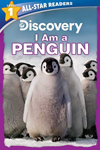 I Am a Penguin (Discovery, All-Star Readers, Level 1)