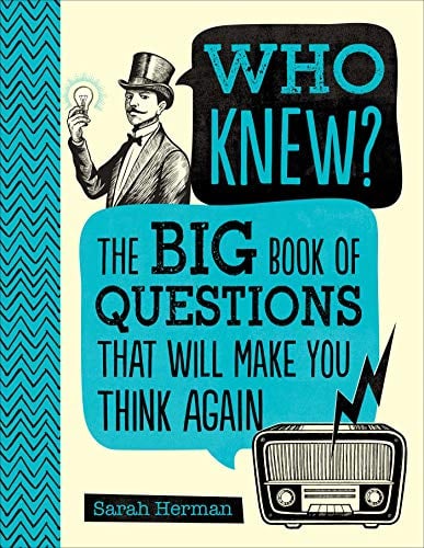 The Big Book of Questions That Will Make You Think Again (Who Knew?)