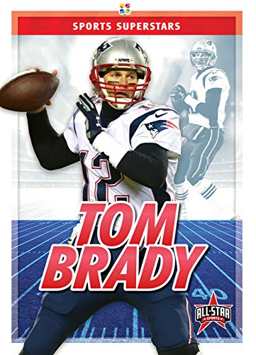 Tom Brady (Sports Superstars)