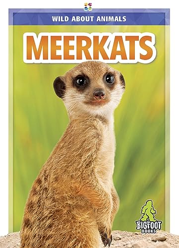 Meerkats (Wild About Animals)