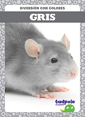Gris (Diversión Con Colores)