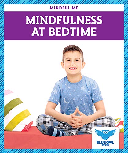 Mindfulness at Bedtime (Mindful Me)