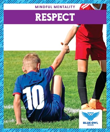 Respect (Mindful Mentality)