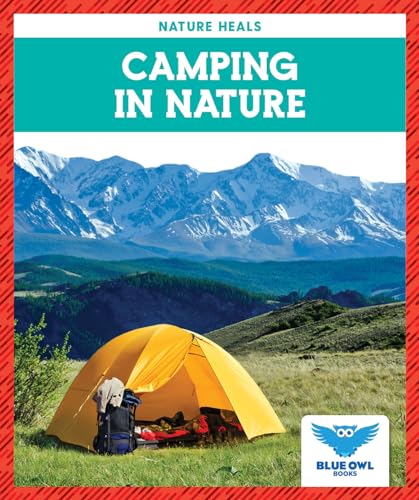 Camping in Nature (Nature Heals)