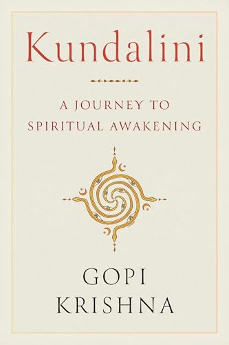 Kundalini: A Journey to Spiritual Awakening