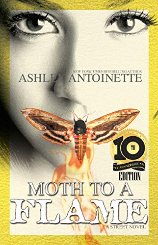Moth to a Flame (Tenth Anniversary Edition)
