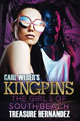 The Girls of South Beach (Carl Weber's Kingpins)