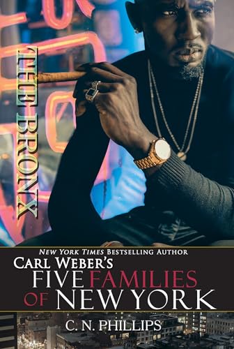 The Bronx (Carl Weber's Five Families of New York, Bk 3)