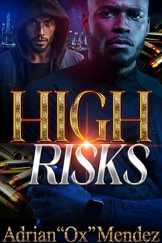 High Risks